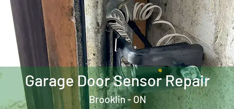Garage Door Sensor Repair Brooklin - ON