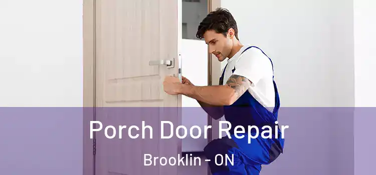  Porch Door Repair Brooklin - ON
